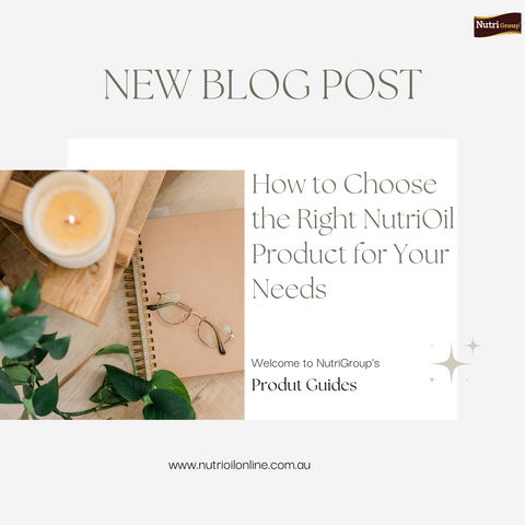 How to Choose the Right NutriOil Product for Your Needs